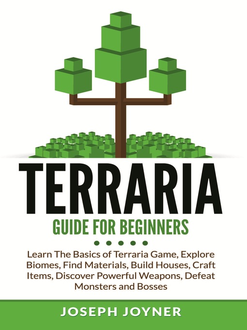 Title details for Terraria Guide For Beginners by Joseph Joyner - Available